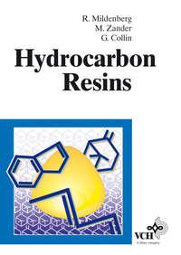 Hydrocarbon Resins, Rolf  Mildenberg audiobook. ISDN43561976
