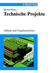 Technische Projekte, Bernd  Ebert Hörbuch. ISDN43562024