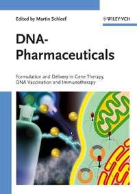 DNA-Pharmaceuticals, Martin  Schleef аудиокнига. ISDN43562296