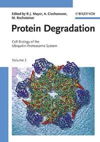 Protein Degradation, Martin  Rechsteiner аудиокнига. ISDN43562312