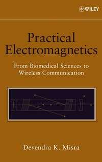 Practical Electromagnetics,  audiobook. ISDN43562528