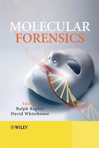 Molecular Forensics, Ralph  Rapley аудиокнига. ISDN43562656