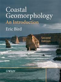 Coastal Geomorphology - Eric C. F. Bird