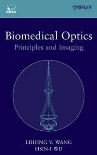 Biomedical Optics - Hsin-i Wu