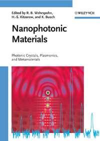 Nanophotonic Materials, Kurt  Busch audiobook. ISDN43563416