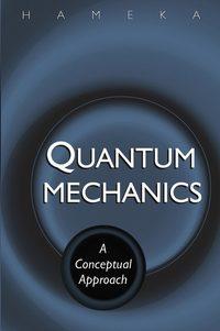 Quantum Mechanics - Hendrik Hameka