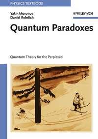 Quantum Paradoxes, Yakir  Aharonov audiobook. ISDN43563560
