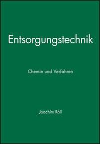 Entsorgungstechnik, Joachim  Roll Hörbuch. ISDN43564216