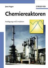 Chemiereaktoren, Jens  Hagen аудиокнига. ISDN43564320