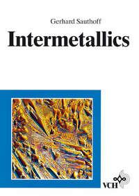 Intermetallics, Gerhard  Sauthoff audiobook. ISDN43564816