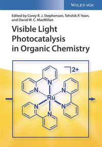 Visible Light Photocatalysis in Organic Chemistry - Tehshik Yoon