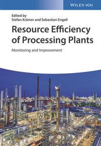 Resource Efficiency of Processing Plants, Sebastian  Engell audiobook. ISDN43565160