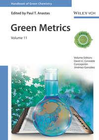 Green Metrics - Paul T. Anastas