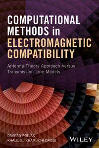 Computational Methods in Electromagnetic Compatibility, Dragan  Poljak audiobook. ISDN43565312