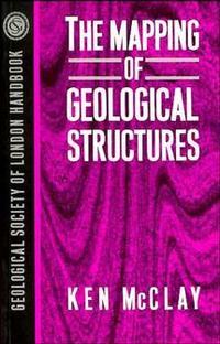 The Mapping of Geological Structures - K. McClay