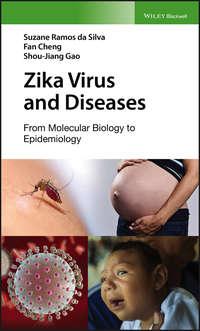 Zika Virus and Diseases, Fan  Cheng audiobook. ISDN43565696