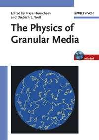 The Physics of Granular Media - Haye Hinrichsen
