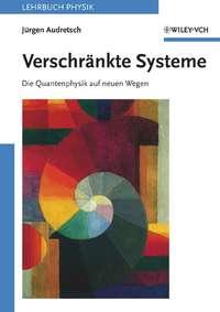 Verschränkte Systeme, Jurgen  Audretsch książka audio. ISDN43565784