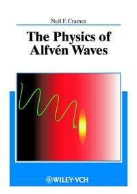 The Physics of Alfvén Waves,  audiobook. ISDN43565792