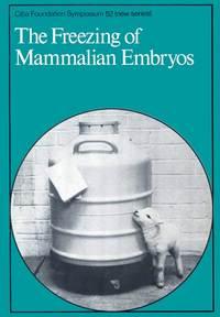 The Freezing of Mammalian Embryos,  audiobook. ISDN43565856