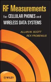 RF Measurements for Cellular Phones and Wireless Data Systems, Rex  Frobenius Hörbuch. ISDN43566059
