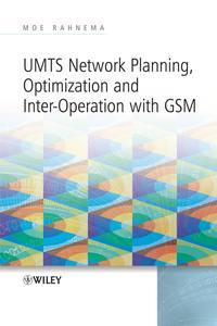 UMTS Network Planning, Optimization, and Inter-Operation with GSM, Moe  Rahnema audiobook. ISDN43566259