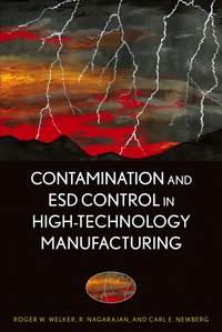 Contamination and ESD Control in High Technology Manufacturing, R.  Nagarajan audiobook. ISDN43566363