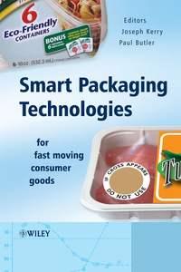Smart Packaging Technologies for Fast Moving Consumer Goods, Paul  Butler аудиокнига. ISDN43566611