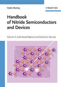 Handbook of Nitride Semiconductors and Devices, GaN-based Optical and Electronic Devices - Hadis Morkoc