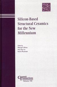 Silicon-Based Structural Ceramics for the New Millennium, Hua-Tay  Lin audiobook. ISDN43566819