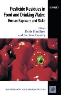 Pesticide Residues in Food and Drinking Water, Denis  Hamilton audiobook. ISDN43567131