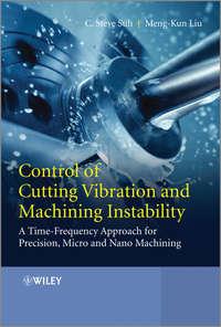 Control of Cutting Vibration and Machining Instability, Meng-Kun  Liu audiobook. ISDN43567179