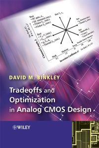 Tradeoffs and Optimization in Analog CMOS Design, David  Binkley książka audio. ISDN43567339