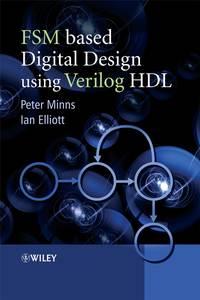 FSM-based Digital Design using Verilog HDL, Peter  Minns książka audio. ISDN43567379