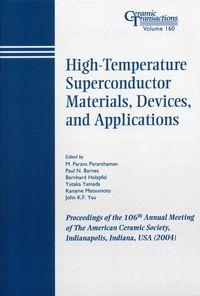 High-Temperature Superconductor Materials, Devices, and Applications - Bernhard Holzpfel