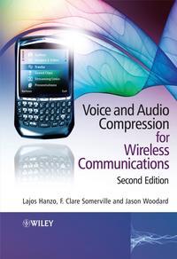 Voice and Audio Compression for Wireless Communications, Jason  Woodard audiobook. ISDN43568139