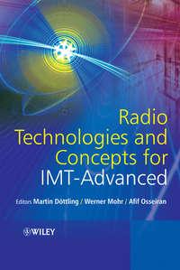 Radio Technologies and Concepts for IMT-Advanced, Werner  Mohr audiobook. ISDN43568163