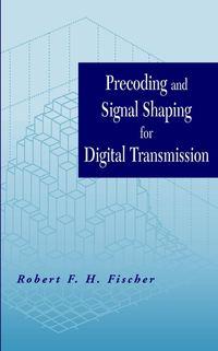 Precoding and Signal Shaping for Digital Transmission,  audiobook. ISDN43568219