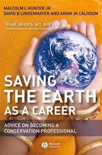 Saving the Earth as a Career,  audiobook. ISDN43568379