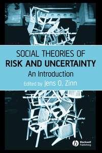 Social Theories of Risk and Uncertainty,  audiobook. ISDN43568523