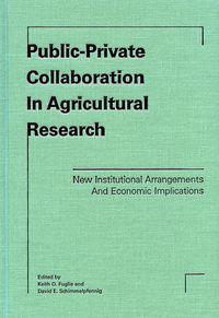 Public-Private Collaboration in Agricultural Research - Keith Fuglie