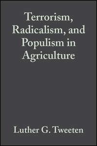 Terrorism, Radicalism, and Populism in Agriculture,  książka audio. ISDN43568635