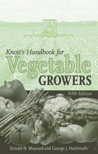 Knotts Handbook for Vegetable Growers,  аудиокнига. ISDN43568667