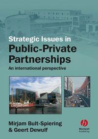 Strategic Issues in Public-Private Partnerships, Mirjam  Bult-Spiering książka audio. ISDN43568715