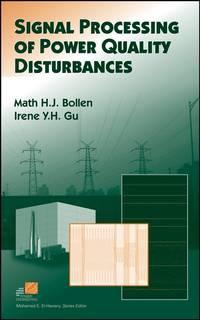 Signal Processing of Power Quality Disturbances - Irene Gu