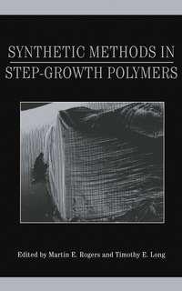 Synthetic Methods in Step-Growth Polymers,  audiobook. ISDN43569139
