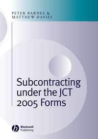 Subcontracting Under the JCT 2005 Forms, Peter  Barnes audiobook. ISDN43569499
