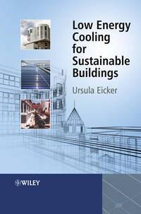 Low Energy Cooling for Sustainable Buildings, Ursula  Eicker audiobook. ISDN43569611