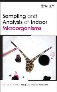 Sampling and Analysis of Indoor Microorganisms,  аудиокнига. ISDN43569787