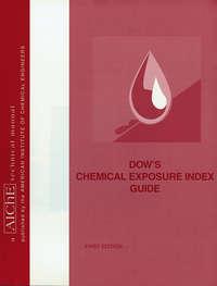 Dows Chemical Exposure Index Guide, American Institute of Chemical Engineers (AIChE) audiobook. ISDN43569827